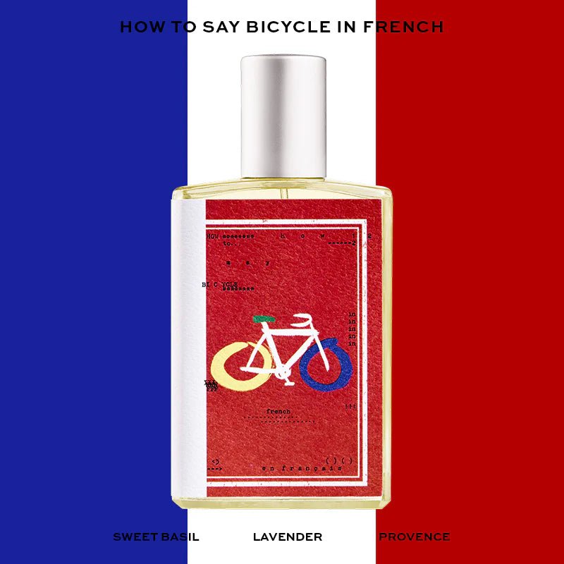 Imaginary Authors HOW TO SAY BICYCLE IN FRENCH - Nose and Notes